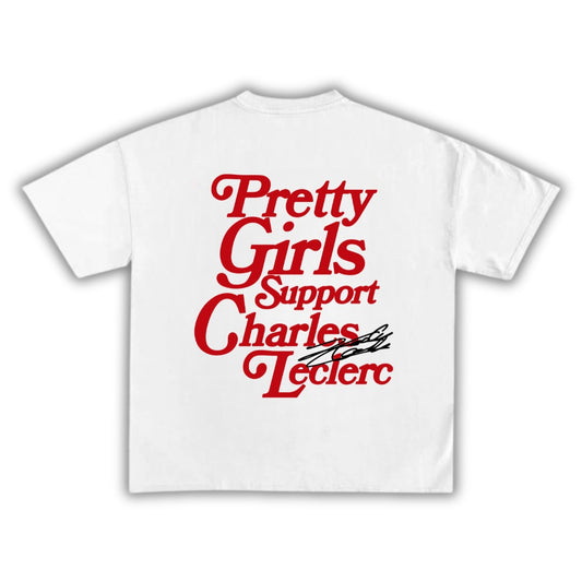 Polera Unisex Pretty Girls Support Charles Leclerc F1