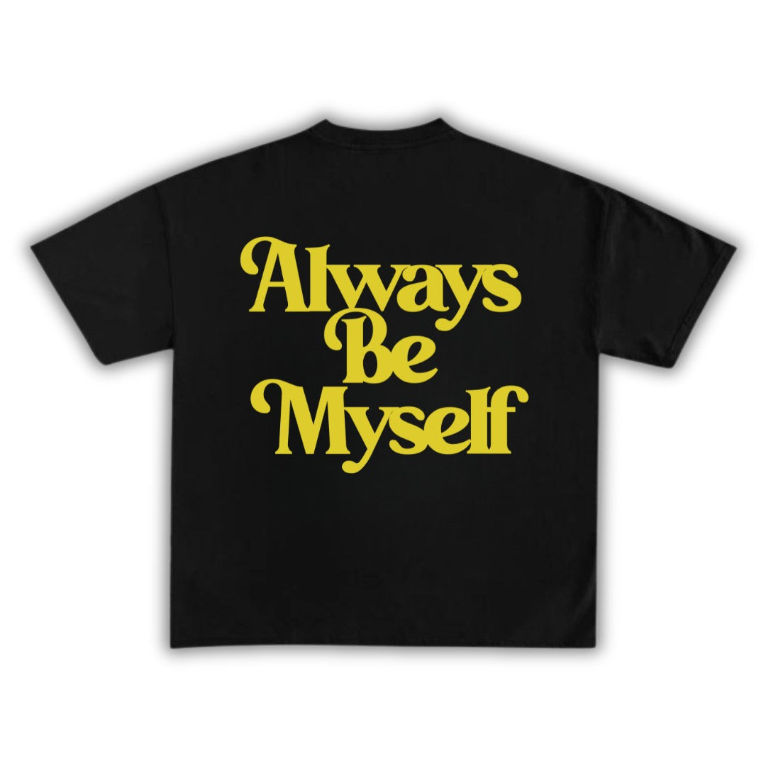 Polera Unisex Always Be Myself