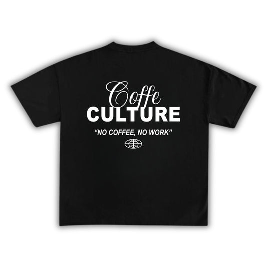 Polera Unisex COFFEE CULTURE - NO COFFEE NO WORK